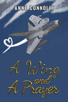 A Wing and A Prayer 1