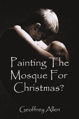 Painting the Mosque for Christmas? 1