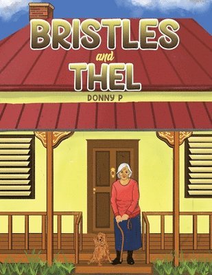 Bristles and Thel 1