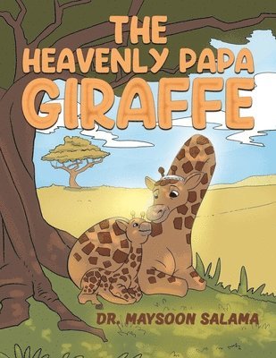 bokomslag Heavenly Papa Giraffe