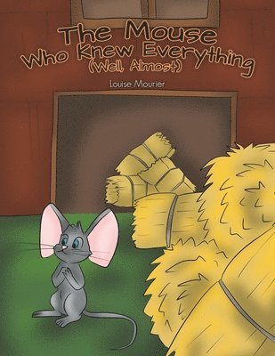 The Mouse Who Knew Everything (Well, Almost) 1