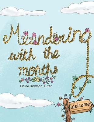 Meandering With The Months 1