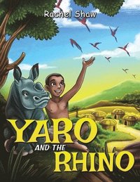 bokomslag Yaro and the Rhino