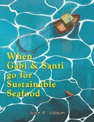 When Gabi and Santi go for Sustainable Seafood 1