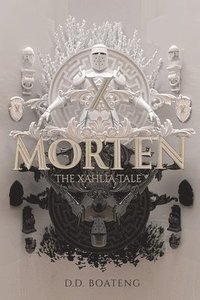 bokomslag Morten: The Xahlia Tale