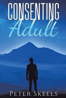 Peter Skeels - Consenting Adult, Häftad