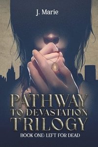 bokomslag Pathway to Devastation Trilogy