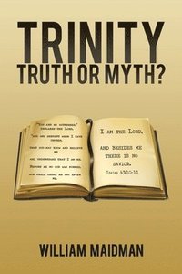 bokomslag Trinity: Truth Or Myth?
