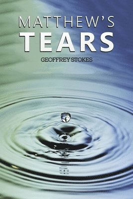 Matthew's Tears 1