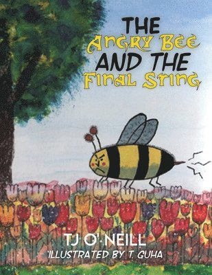 The Angry Bee and the Final Sting 1