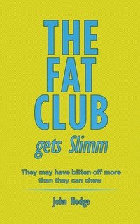 bokomslag The Fat Club Gets Slimm