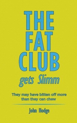 The Fat Club Gets Slimm 1