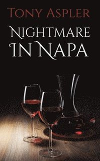 bokomslag Nightmare In Napa