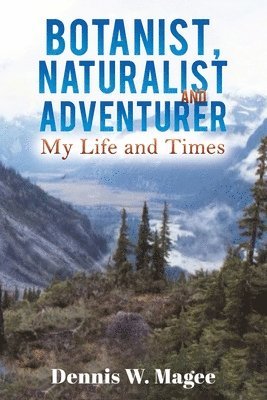 Botanist, Naturalist and Adventurer 1