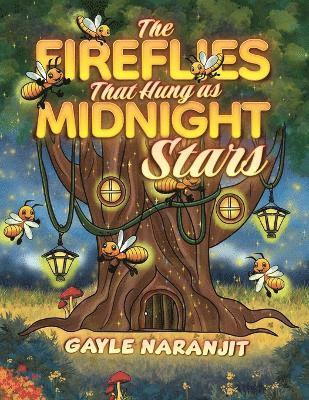 bokomslag Fireflies That Hung as Midnight Stars