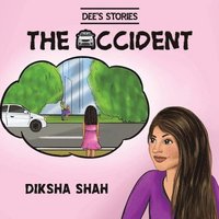 bokomslag Dee's Stories: The Accident