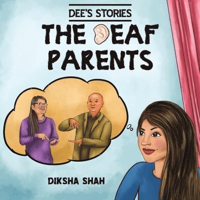 Dee's Stories: The Deaf Parents 1