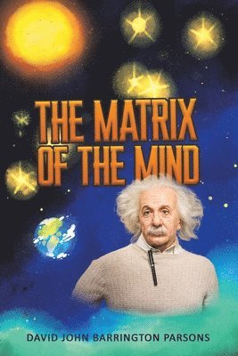 Matrix of the Mind
