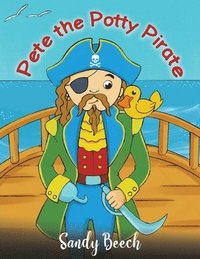 bokomslag Pete the Potty Pirate