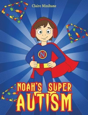 bokomslag Noah's Super Autism