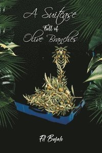 bokomslag Suitcase Full of Olive Branches