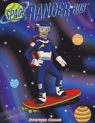 Space Ranger Rob 1