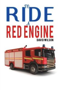 bokomslag To Ride a Red Engine