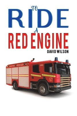 To Ride a Red Engine 1