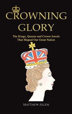 Matthew Allen - Crowning Glory, Inbunden