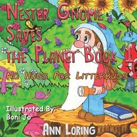 bokomslag Nester Gnome Saves the Planet Book 1