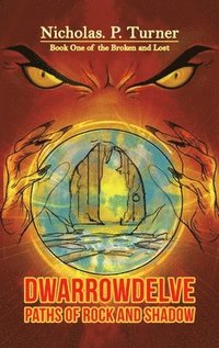 bokomslag DwarrowDelve: Paths of Rock and Shadow