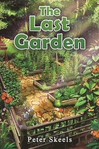 bokomslag The Last Garden