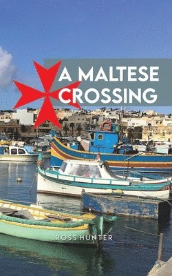Ross Hunter - Maltese Crossing, Häftad