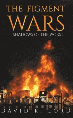 bokomslag Figment Wars: Shadows of the Worst