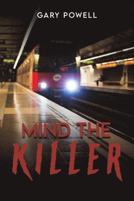 bokomslag Mind the Killer