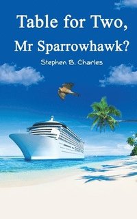 bokomslag Table for Two, Mr Sparrowhawk?