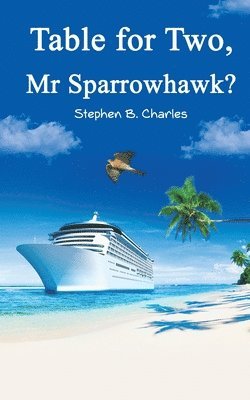 bokomslag Table for Two, Mr Sparrowhawk?