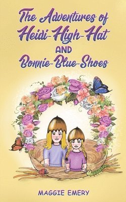 The Adventures of Heidi-High-Hat and Bonnie-Blue-Shoes 1