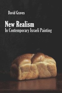 bokomslag New Realism in Contemporary Israeli Painting