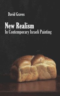 bokomslag New Realism in Contemporary Israeli Painting