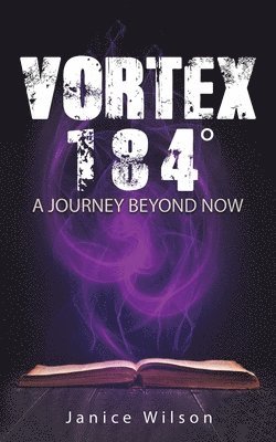 Janice Wilson - Vortex 184 Degrees, Häftad