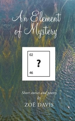 An Element of Mystery 1