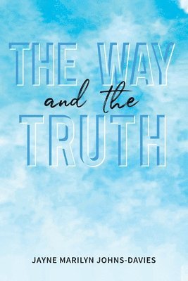 The Way and the Truth 1