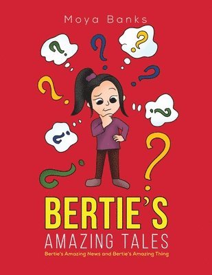 Bertie's Amazing Tales 1