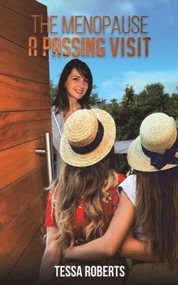 Menopause - A Passing Visit