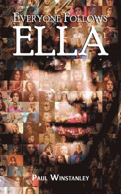 Paul Winstanley - Everyone Follows Ella, Häftad