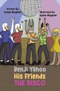bokomslag Benji Yahoo And His Friends: The Disco