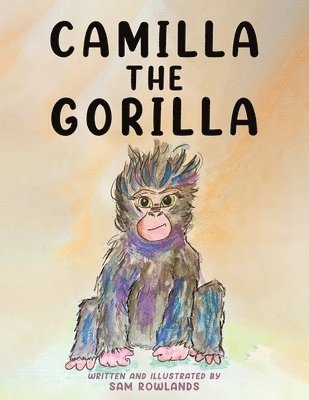 bokomslag Camilla The Gorilla