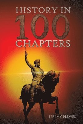 History in 100 Chapters 1