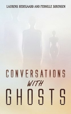 bokomslag Conversations with Ghosts